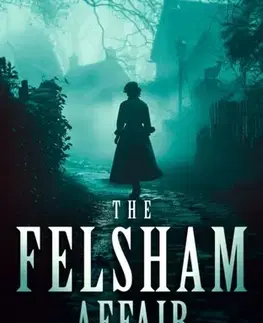 Detektívky, trilery, horory The Felsham Affair - Jacqueline Beard