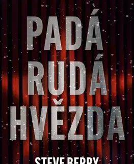 Detektívky, trilery, horory Padá rudá hvězda - Grant Blackwood,Steve Berry,Marek Jakub