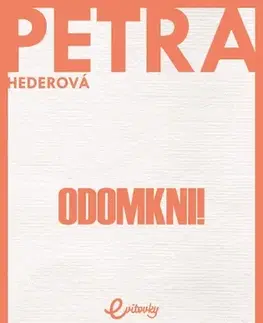 Romantická beletria Odomkni! - Petra Hederová