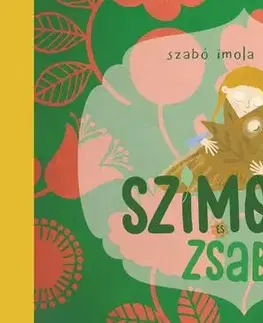 Rozprávky Szimona és Zsabka - Imola Julianna Szabó
