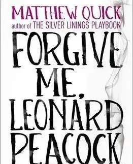 Cudzojazyčná literatúra Forgive Me, Leonard Peacock - Matthew Quick
