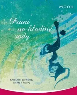 Rozvoj osobnosti Psaní na hladině vody - Mooji