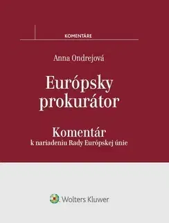 Európske právo Európsky prokurátor - Anna Ondrejková