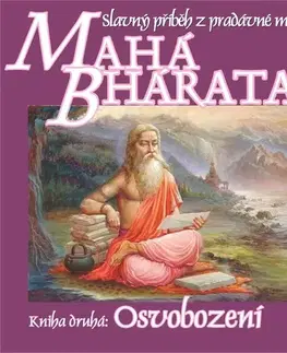 Duchovný rozvoj Nama Production Prague Mahábhárata – Kniha druhá: Osvobození