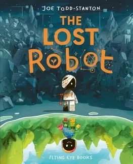 Leporelá, krabičky, puzzle knihy The Lost Robot - Joe Todd-Stanton
