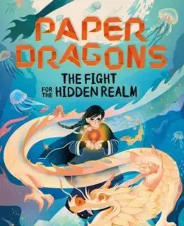 Fantasy, upíri Paper Dragons 1: The Fight for the Hidden Realm - Siobhan McDermott,Cai Yuzhen