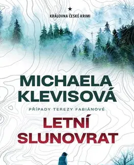 Romantická beletria PŘEDPRODEJ: Letní slunovrat - Michaela Klevisová