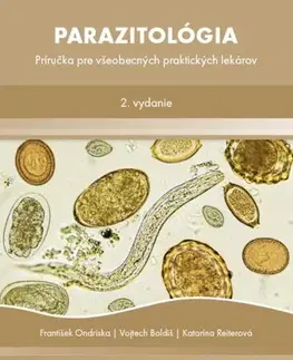 Medicína - ostatné Parazitológia pre všeobecných lekárov - Vojtech Boldiš,Katarína Reiterová,František Ondriska