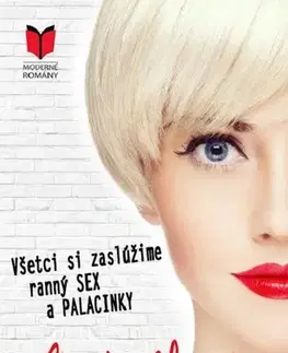 Erotická beletria Všetci si zaslúžime ranný SEX a PALACINKY - Linda Chopin