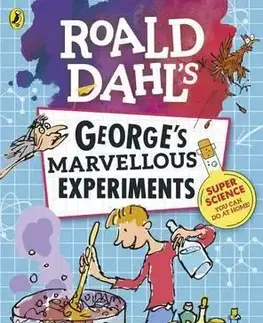 V cudzom jazyku Roald Dahl: Georges Marvellous Experiments - Roald Dahl