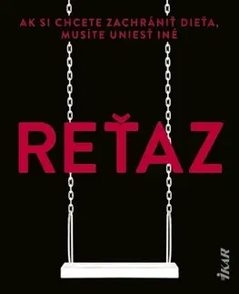 Detektívky, trilery, horory Reťaz - Adrian McKinty,Matúš Kyčina