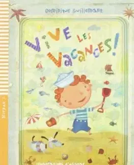 Cudzojazyčná literatúra Young Eli Readers: Vive Les Vacances! + CD - Dominique Guillemant