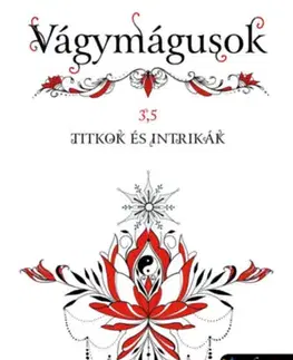 Sci-fi a fantasy Vágymágusok 3,5 - Titkok és intrikák - Sai On