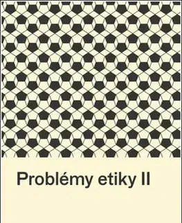 Filozofia Problémy etiky II - Ondřej Beran