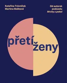 Psychológia, etika Přetíženy - Kateřina Trávníček a Martina Mašková