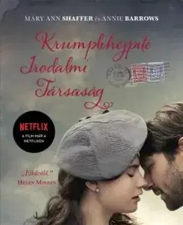 Historické romány Krumplihéjpite Irodalmi Társaság - Annie Barrowsová,Mary Ann Shaffer