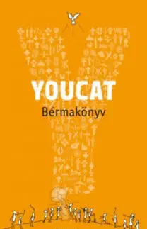 Kresťanstvo Youcat - Bérmakönyv