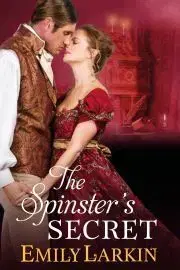 Romantická beletria The Spinster’s Secret - Larkin Emily