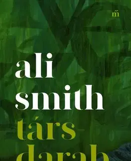 Svetová beletria Társdarab - Ali Smith