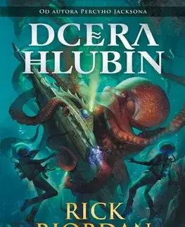 Fantasy, upíri Dcera hlubin - Rick Riordan