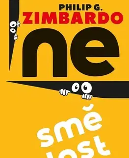 Psychológia, etika Nesmělost - Philip G. Zimbardo