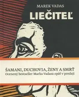 Slovenská beletria Liečiteľ - Marek Vadas