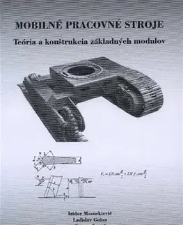 Pre vysoké školy Mobilné pracovné stroje - Izidor Mazurkievič