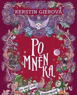 Young adults Pomněnka: Co drží svět pohromadě - Kerstin Gierová