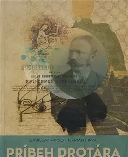 Biografie - ostatné Príbeh drotára - Ladislav Fapšo