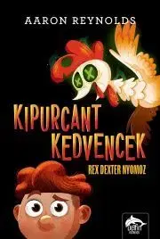 Young adults Kipurcant kedvencek – Rex Dexter nyomoz - Aaron Reynolds