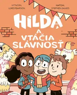 Rozprávky Hilda a vtáčia slávnosť - Stephen Davies,Luke Pearson,Michaela Hajduková