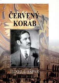 Slovenská beletria Červený koráb - Tido J. Gašpar,Dagmar Kročanová-Roberts