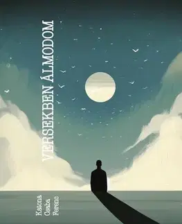 Svetová beletria Versekben álmodom - Katona Csaba Ferenc