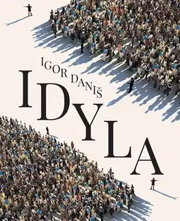 Romantická beletria Idyla - Igor Daniš