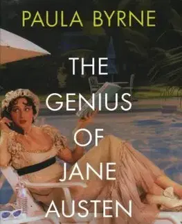 Literatúra The Genius of Jane Austen - Paula Byrne