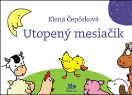 Leporelá, krabičky, puzzle knihy Utopený mesiačik - Elena Čepčeková