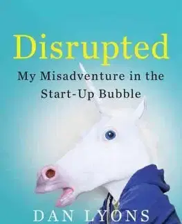 Odborná a náučná literatúra - ostatné Disrupted - Dan Lyons