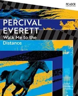 Svetová beletria Walk Me to the Distance - Percival Everett