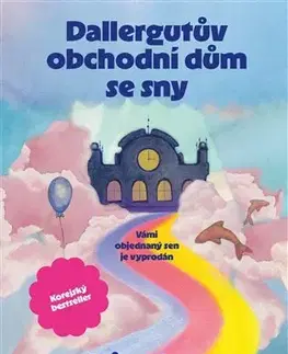 Sci-fi a fantasy Dallergutův obchodní dům se sny - Miye Lee