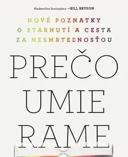 Biológia, fauna a flóra Prečo umierame - Venki Ramakrishnan,Martin Kolenič
