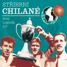 História Audioberg Stříbrní Chilané aneb Legenda žije