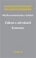 Zákony, zbierky zákonov Zákon o advokácii. Komentár - RNDr. Marián Olejár