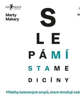 Zdravie, životný štýl Jan Melvil Publishing Slepá místa medicíny