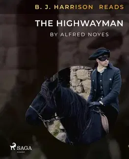 Poézia Saga Egmont B. J. Harrison Reads The Highwayman (EN)