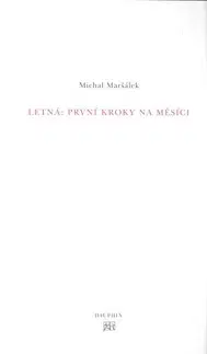 Poézia Letná: První kroky na měsíci - Michal Maršálek