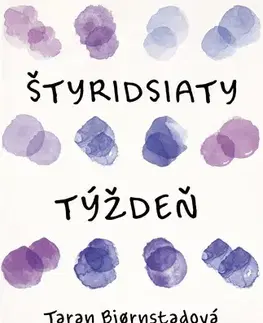 Beletria - ostatné Štyridsiaty týždeň - Taran Bjornstadová,Zuzana Vahančíková