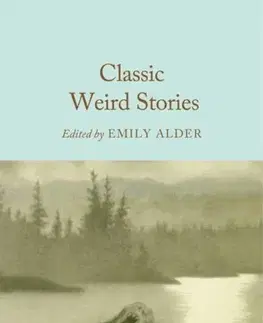 Svetová beletria Classic Weird Stories - Emily Calder