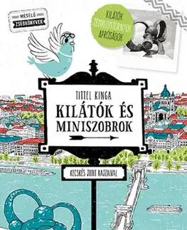 Geografia, svet Kilátók és miniszobrok - Kinga Tittel