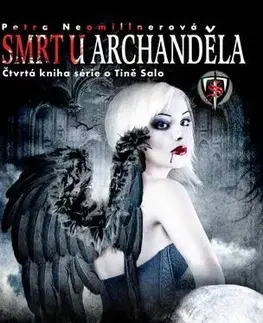 Sci-fi a fantasy Smrt u archanděla - Petra Neomillnerová