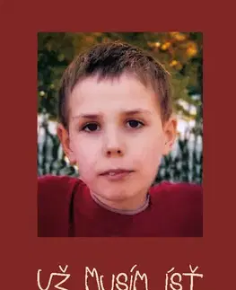 Skutočné príbehy Už musím ísť - Vladimíra Stúpalová
